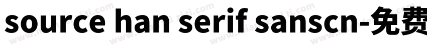 source han serif sanscn字体转换